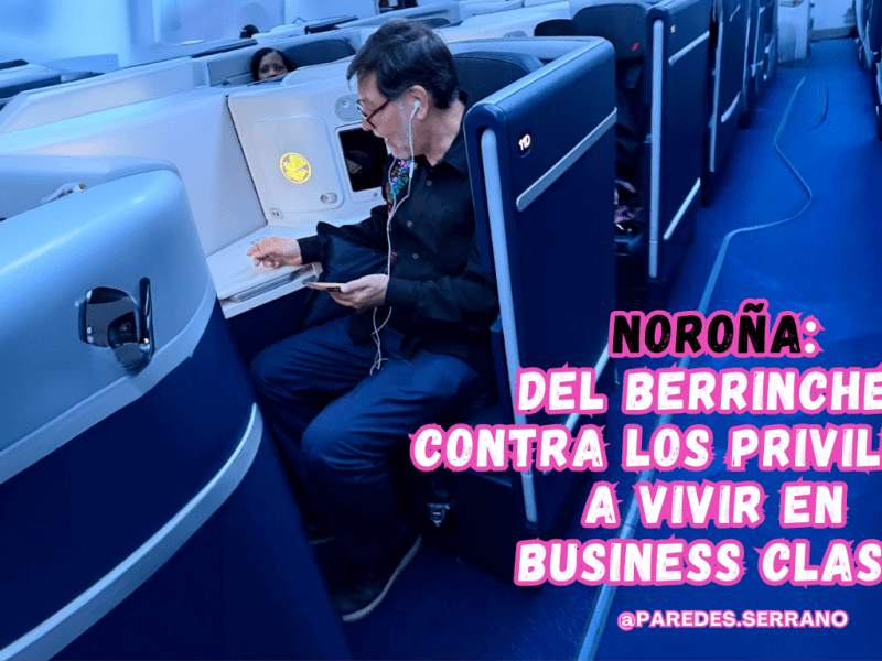 Noroña: del berrinche contra los privilegios a vivir en Business&nbsp;Class